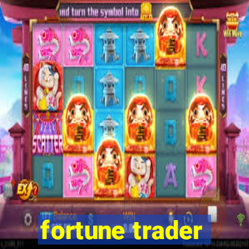 fortune trader